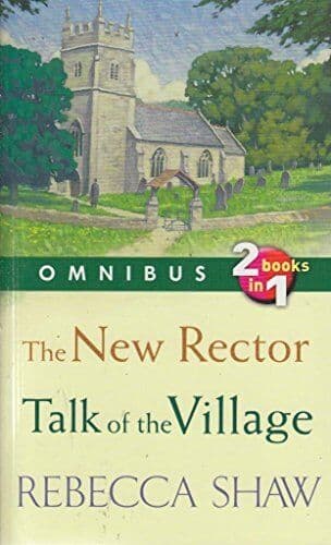 THE NEW RECTOR & TALK OF THE VILLAGE (Omnibus edition) by Shaw, Rebecca Paperback Book Pre-Owned English
