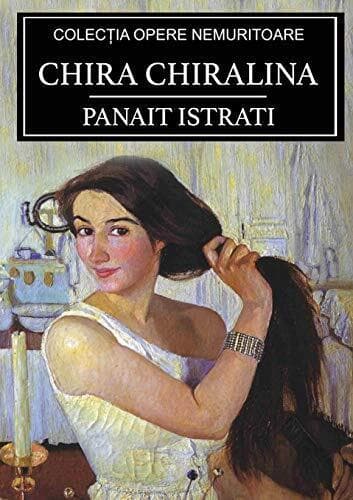 Chira Chiralina, Istrati, Panait Paperback Book Pre-Owned English