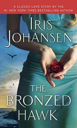 The Bronzed Hawk: A Classic Love Stor, Iris Johansen Paperback Book Pre-Owned English