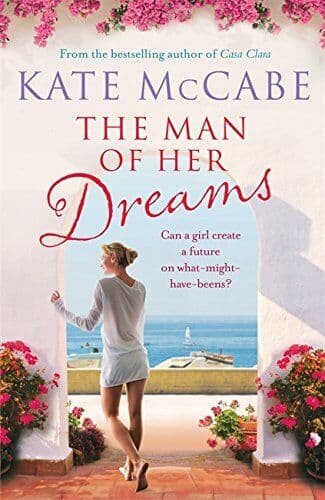 The Man of Her Dreams: Can she build a, McCabe, Kate Paperback Book Pre-Owned English