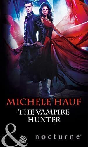 The Vampire Hunter (In the Company of Vampires, 2) (Mil by Hauf, Michele Paperback Book Pre-Owned English