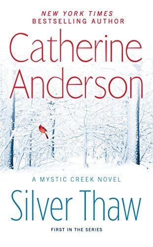 Silver Thaw: 1 (Mystic Creek) by Anderson, Catherine Paperback Book Pre-Owned English