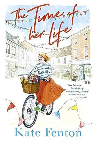 The Time of Her Life: romantic comedy to make you laugh out l by Fenton, Kate Paperback Book Pre-Owned English