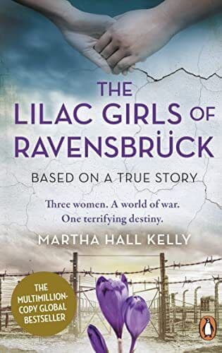 The Lilac Girls of Ravensbrück, Kelly, Martha Hall Paperback Book Pre-Owned English