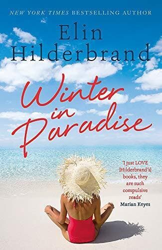 Winter In Paradise: 1 in NYT-bestselling author Eli by Hilderbrand, Elin Paperback Book Pre-Owned English