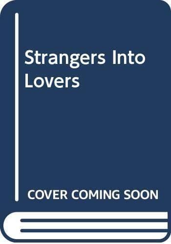 Strangers Into Lovers, Mortimer, Carole Paperback Book Pre-Owned English