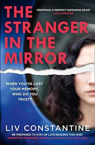 The Stranger in the Mirror: A fun, gripping, addictive ne by Constantine, Liv Paperback Book Pre-Owned English