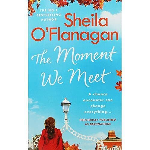 Sheila O’Flanagan The Moment we Meet Paperback Book Pre-Owned English