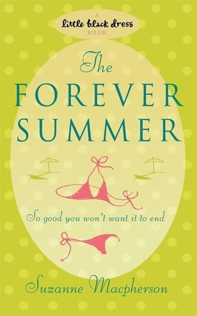 The Forever Summer, Macpherson, Suzanne Paperback Book Pre-Owned English