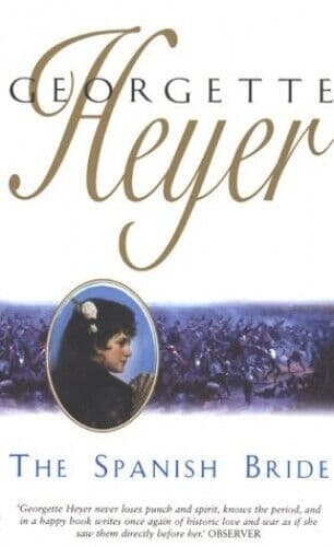 The Spanish Bride by Heyer, Georgette  Paperback Book Pre-Owned English