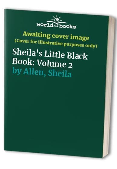 Sheila&#8217;s Little Black : Volume 2, Allen, Sheila Paperback Book Pre-Owned English