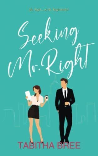 Seeking Mr. Right: 2 (Seeking Series), Bree, Tabitha Paperback Book Pre-Owned English