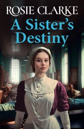 A Sister&#8217;s Destiny: A heartbreaking h, Clarke, Rosie Paperback Book Pre-Owned English