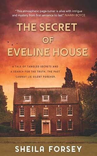 The Secret of Eveline House: A Tale O, Sheila Forsey Paperback Book Pre-Owned English