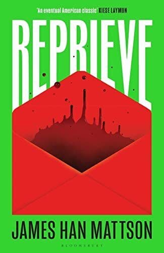 Reprieve: James Han Mattson, Mattson, James Han Paperback Book Pre-Owned English