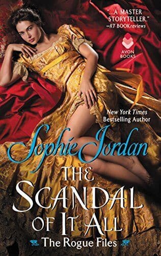 The Scandal of It All: The Rogue Files: 2 by Jordan, Sophie Paperback Book Pre-Owned English