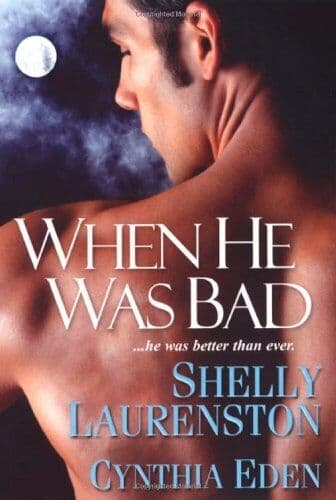 When He Was Bad, Cynthia Eden Paperback Book Pre-Owned English