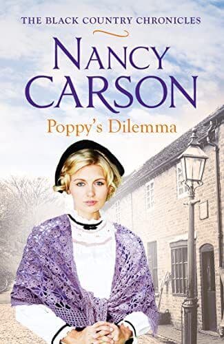 Poppy�”s Dilemma (Black Country Chronicles) by Carson, Nancy Paperback Book Pre-Owned English