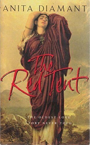 The Red Tent: The Oldest Love Story Ever Told by Anita Diamant Paperback Book Pre-Owned English