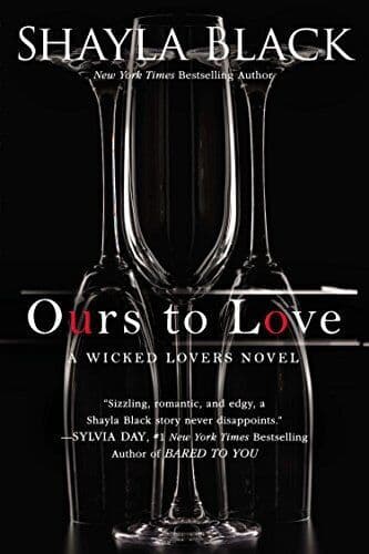 Ours to Love: 7 (Wicked Lovers Novel) by Black, Shayla Paperback Book Pre-Owned English