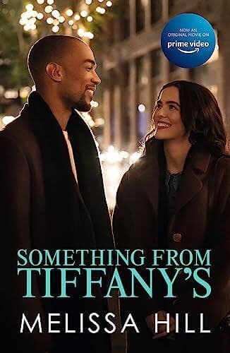 Something from Tiffany&#8217;s: now a major, Hill, Melissa Paperback Book Pre-Owned English