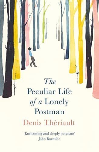 The Peculiar Life of a Lonely Postman by Th�riault, Denis Paperback Book Pre-Owned English