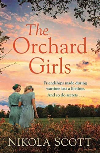 The Orchard Girls: The most heartbreaking and unputdownable by Scott, Nikola Paperback Book Pre-Owned English