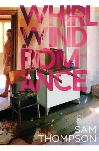 Whirlwind Romance, Thompson, Sam Paperback Book Pre-Owned English
