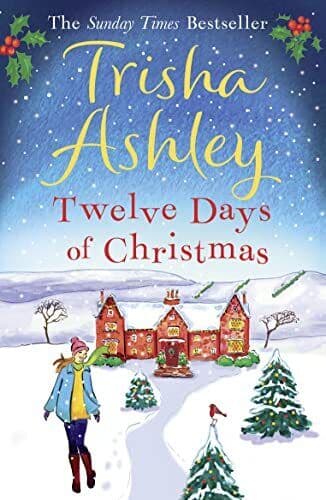 The Twelve Days of Christmas: A bestselling Chris by Ashley, Trisha Paperback Book Pre-Owned English