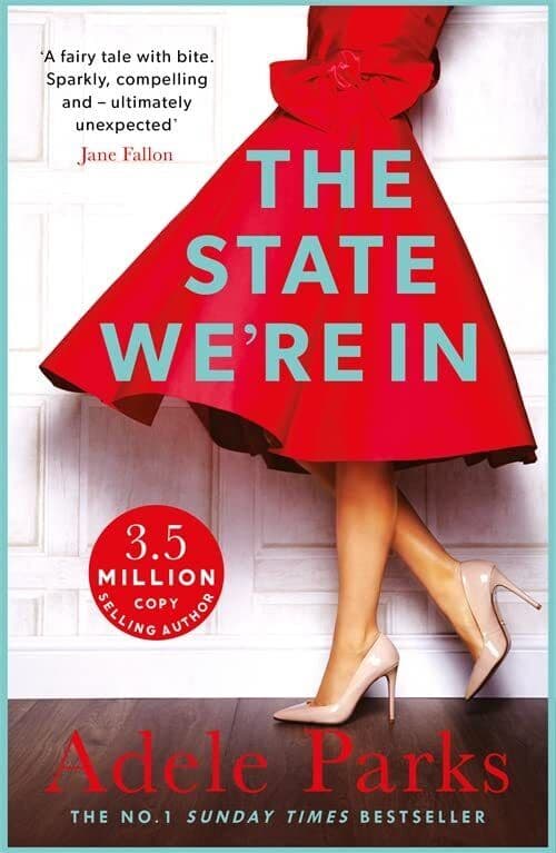 The State We&#8217;re In: The epic, heartstopping love story that yo by Adele Parks Paperback Book Pre-Owned English