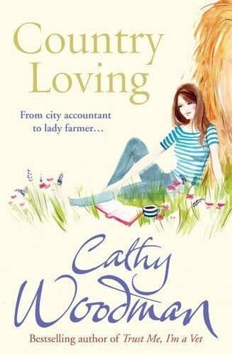 Country Loving (Talyton St George 6) by Woodman, Cathy Paperback Book Pre-Owned English
