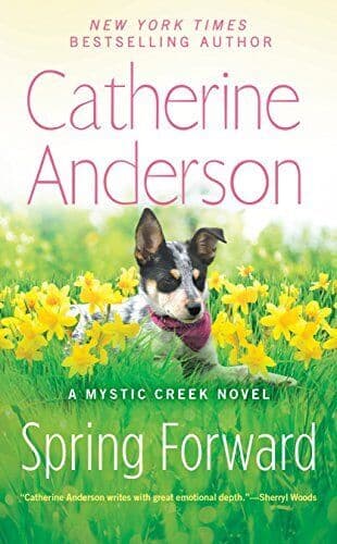Spring Forward (Mystic Creek): 4 by Catherine Anderson Paperback Book Pre-Owned English
