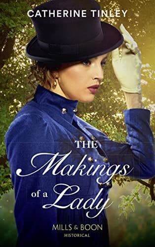 The Makings Of A Lady (The Chadcomb, Tinley, Catheri Paperback Book Pre-Owned English