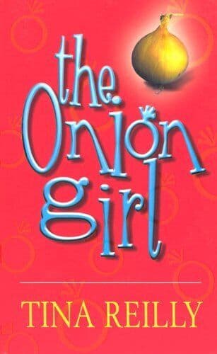 Onion Girl, The by Reilly, Tina Paperback Book Pre-Owned English