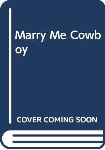 Marry Me Cowboy by etc. Paperback Book Pre-Owned English
