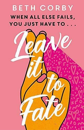 Leave It to Fate: Another brilliantly f, Corby, Beth Paperback Book Pre-Owned English