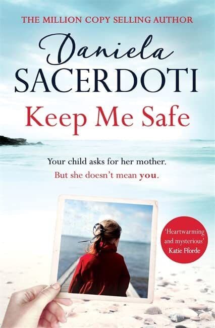 Keep Me Safe (A Seal Island novel): A breathtaking love by Sacerdoti, Daniela Paperback Book Pre-Owned English
