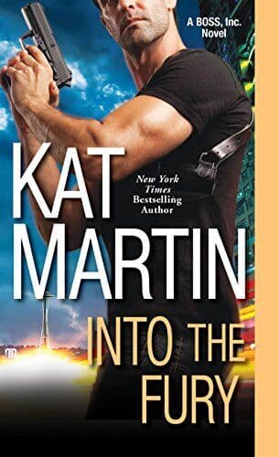 Into the Fury (Boss, Inc.): 1 by Kat Martin Paperback Book Pre-Owned English