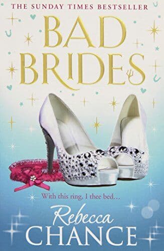 Bad Brides by Chance, Rebecca Paperback Book Pre-Owned English