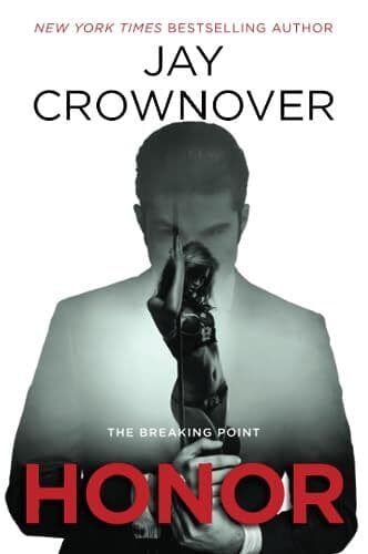 Honor: The Breaking Point: 4 (Welcom, Crownover, Jay Paperback Book Pre-Owned English