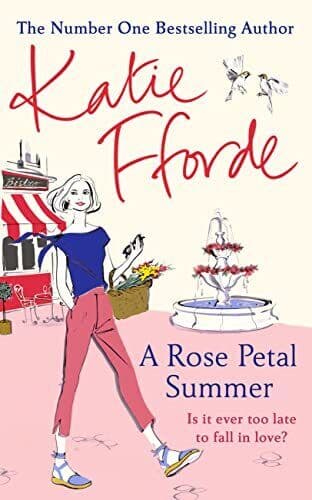 A Rose Petal Summer: The #1 Sunday Times bestseller by Fforde, Katie Paperback Book Pre-Owned English