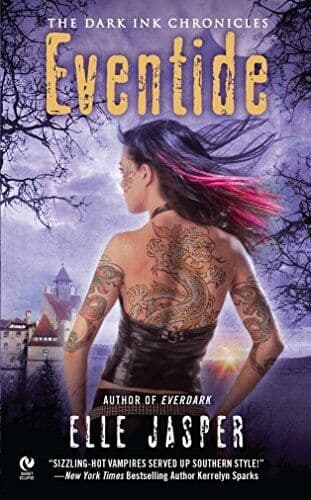 Eventide: The Dark Ink Chronicles: 3, Elle Jasper Paperback Book Pre-Owned English