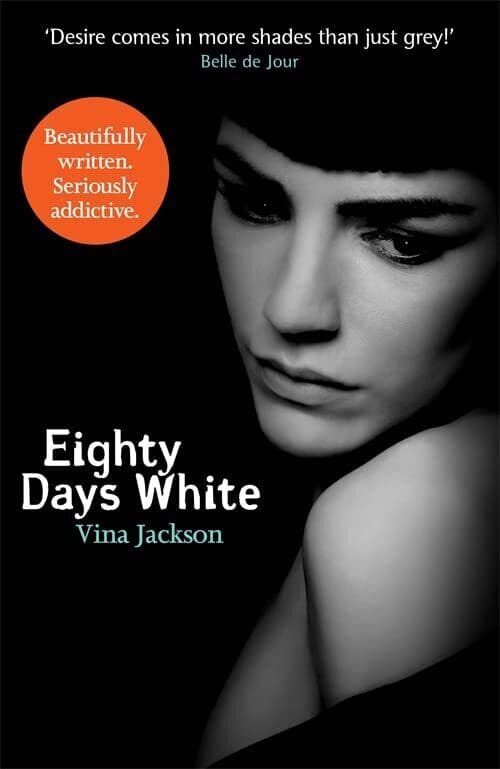 Eighty Days White: The fifth and stunning conclusion to the by Jackson, Vina Paperback Book Pre-Owned English
