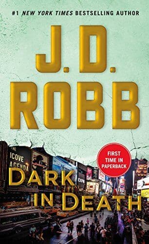 Dark in Death: An Eve Dallas Novel: 46 by Robb, J. D. Paperback Book Pre-Owned English