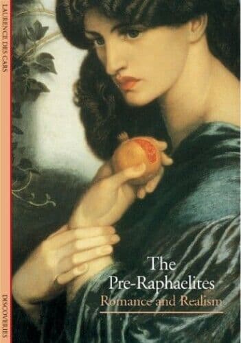 Pre-Raphaelites: Romance and Realis, Des Cars, Laure Paperback Book Pre-Owned English
