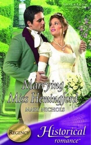 Marrying Miss Hemingford (Mills & Boon Historical) by Nichols, Mary Paperback Book Pre-Owned English