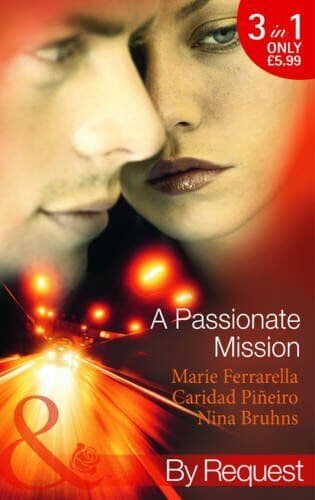 A Passionate Mission: My Spy / Secret Agent Reunion / Top-Sec by Bruhns, Nina Paperback Book Pre-Owned English