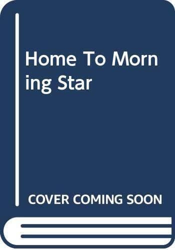 Home to Morning Star (Mills & Boon No.1878) by Way, Margaret Paperback Book Pre-Owned English