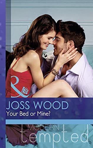 Your Bed or Mine? (Mills & Boon Modern Te, Joss Wood Paperback Book Pre-Owned English