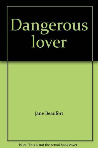 Dangerous lover by Jane Beaufort Paperback Book Pre-Owned English